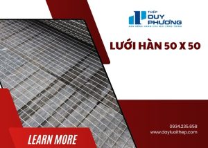 Lưới hàn 50 x 50