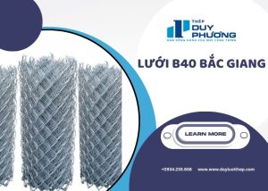 Lưới B40 Bắc Giang
