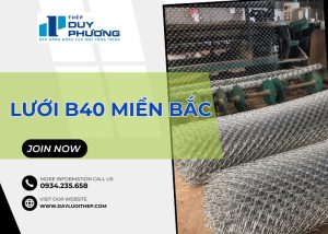 Lưới B40 Miền Bắc