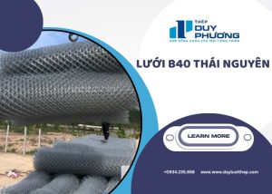Lưới B40 Thái Nguyên
