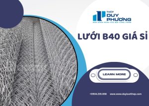 Lưới B40 giá sỉ