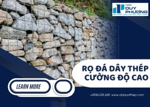 Rọ đá dây thép cường độ cao