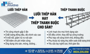 nên dùng lưới thép hàn hay thép thanh buộc cho sàn?